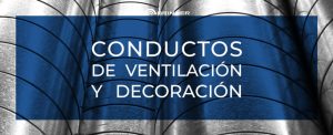 Conductos de ventilación y decoración BRINNER